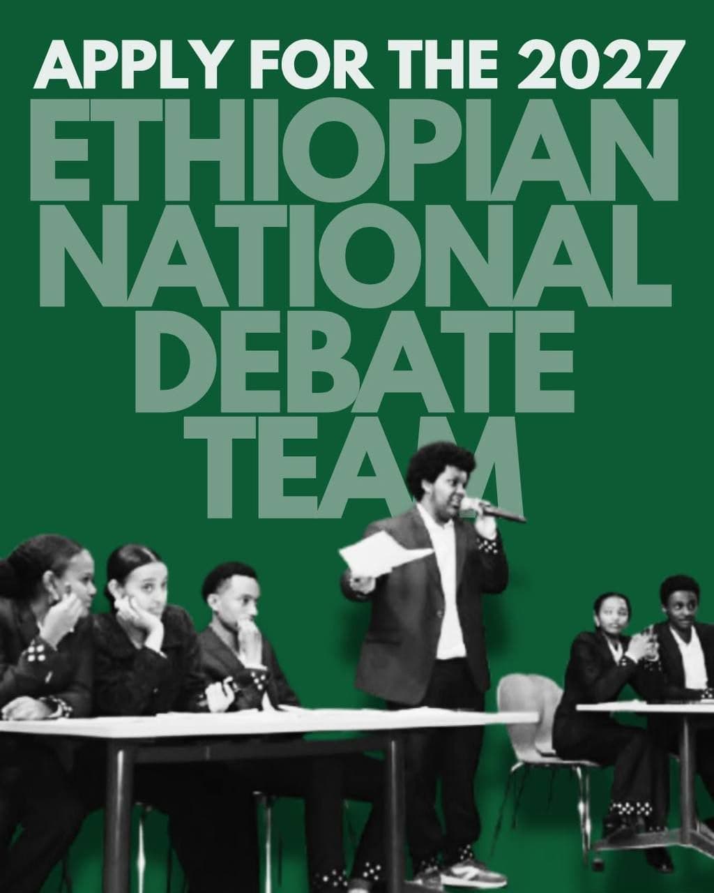 Apply for the 2027 Ethiopian National Debate Team (1/1)